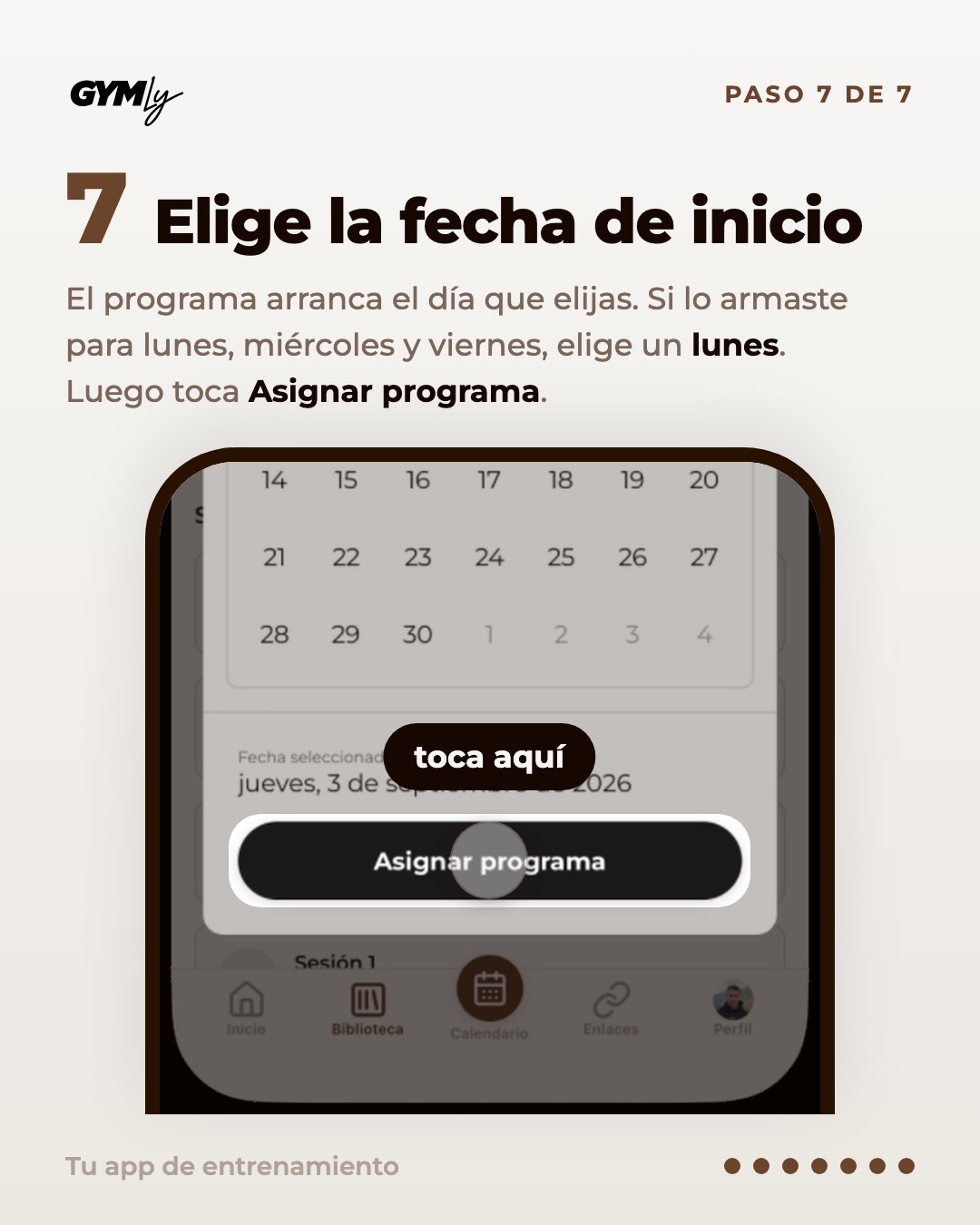 Elige la fecha de inicio. El programa arranca el día que elijas. Si lo armaste para lunes, miércoles y viernes, elige un lunes. Luego toca Asignar programa.