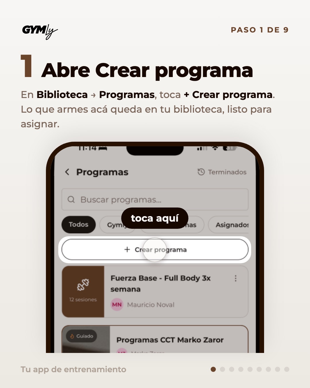 Abre Crear programa. En Biblioteca → Programas, toca + Crear programa. Lo que armes acá queda en tu biblioteca, listo para asignar.