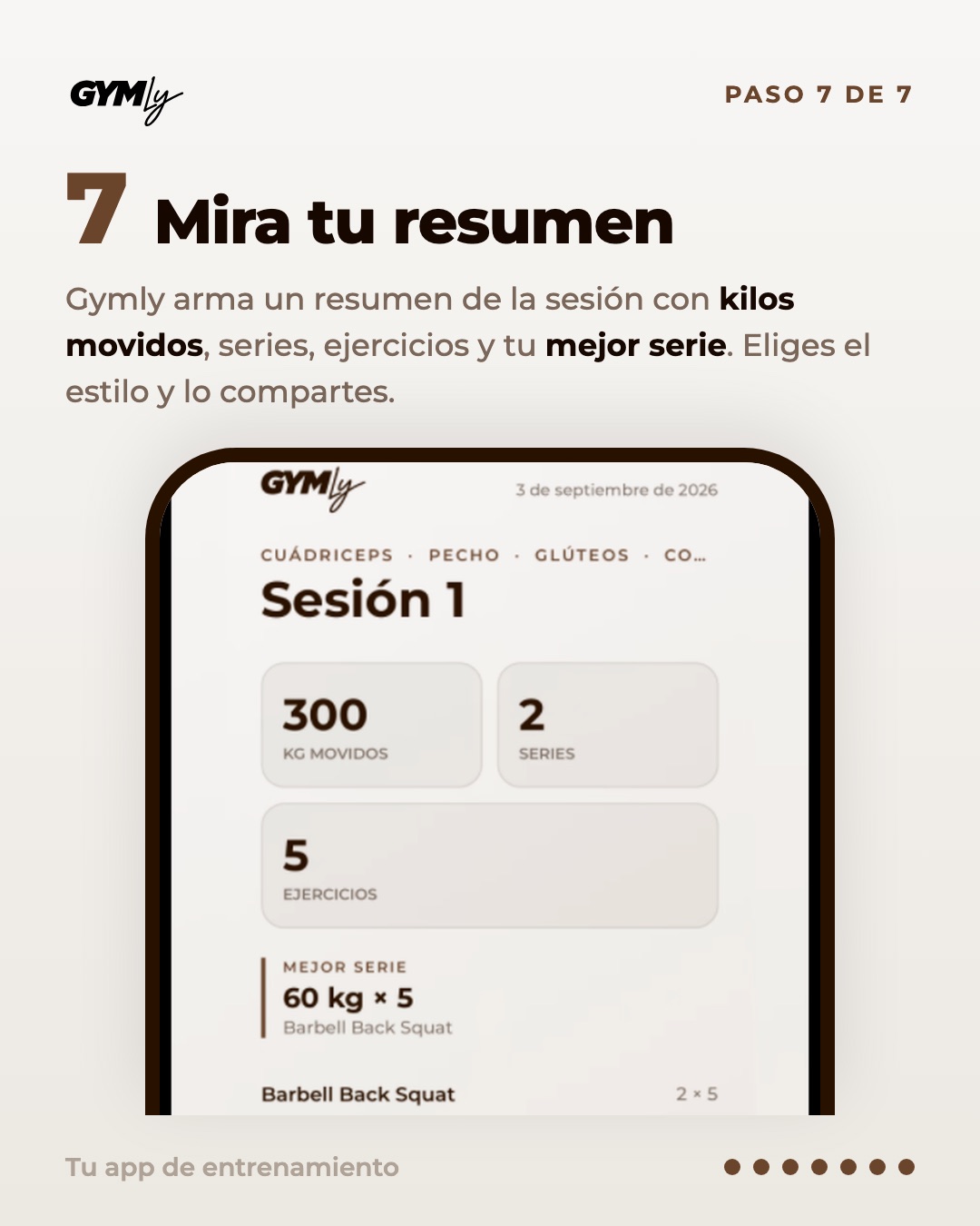 Mira tu resumen. Gymly arma un resumen de la sesión con kilos movidos, series, ejercicios y tu mejor serie. Eliges el estilo y lo compartes.