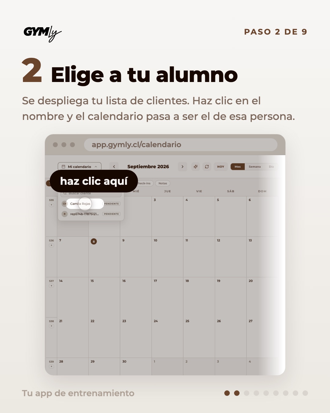 Elige a tu alumno. Se despliega tu lista de clientes. Haz clic en el nombre y el calendario pasa a ser el de esa persona.