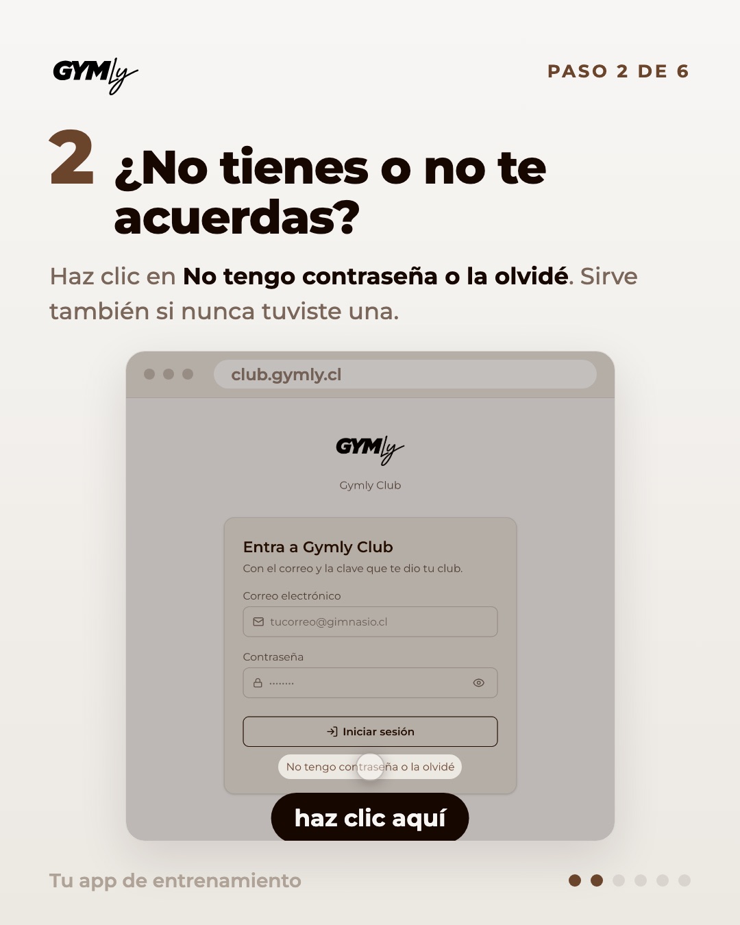 ¿No tienes o no te acuerdas?. Haz clic en No tengo contraseña o la olvidé. Sirve también si nunca tuviste una.