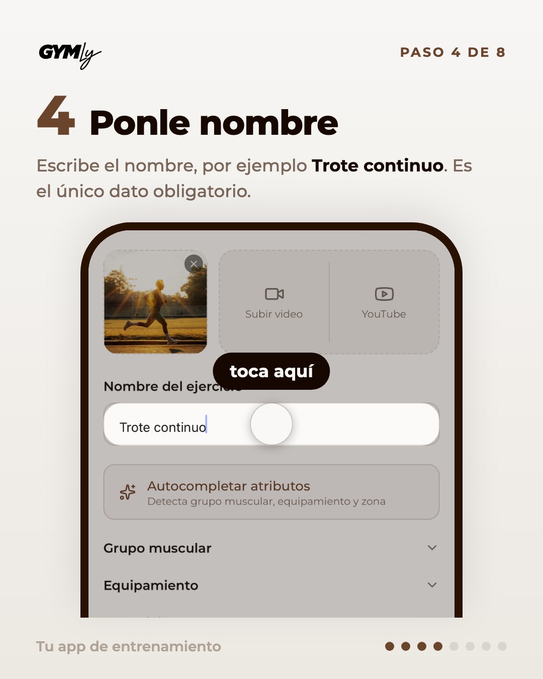 Ponle nombre. Escribe el nombre, por ejemplo Trote continuo. Es el único dato obligatorio.
