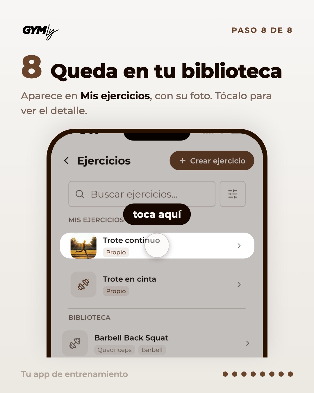 Queda en tu biblioteca. Aparece en Mis ejercicios, con su foto. Tócalo para ver el detalle.