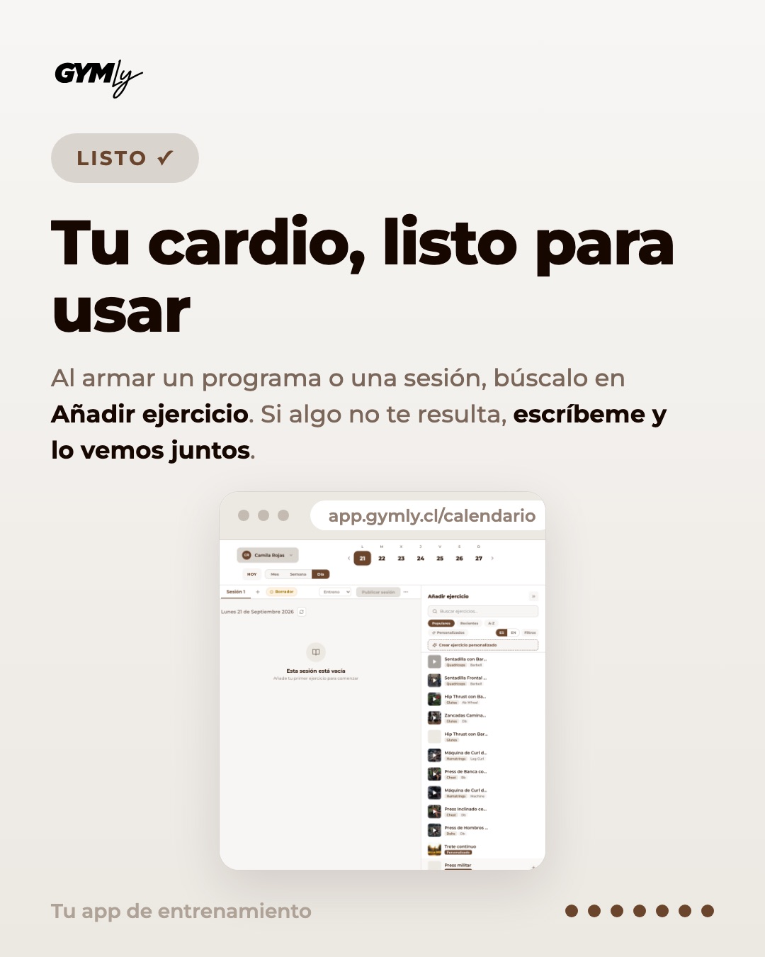 Tu cardio, listo para usar. Al armar un programa o una sesión, búscalo en Añadir ejercicio. Si algo no te resulta, escríbeme y lo vemos juntos.